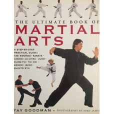 The Ultimate Book of Martial Arts