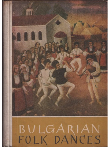 Bulgarian Folk Dances Bulgarian Folk Dances
