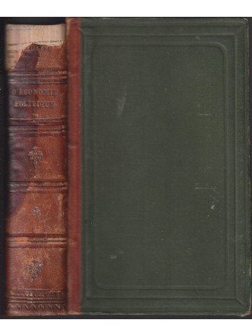 Traité théorique et pratique d'économie politique. Tome premier Traité théorique et pratique d'économie politique. Tome premier