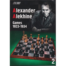 Alexander Alekhine: Games 1923-1934. Vol. 2 Alexander Alekhine: Games 1923-1934. Vol. 2
