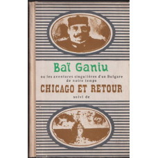 Bai Ganiu; Ghicago et retour