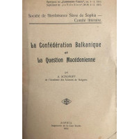 La Confederation Balkanique et La Question Macedonienne